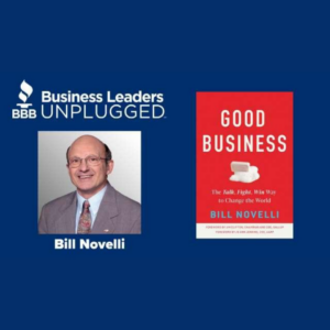 Image for Bill Novelli's BBB Business Leaders Unplugged Interview