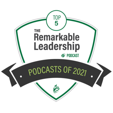 Remarkable Leadership Podcast